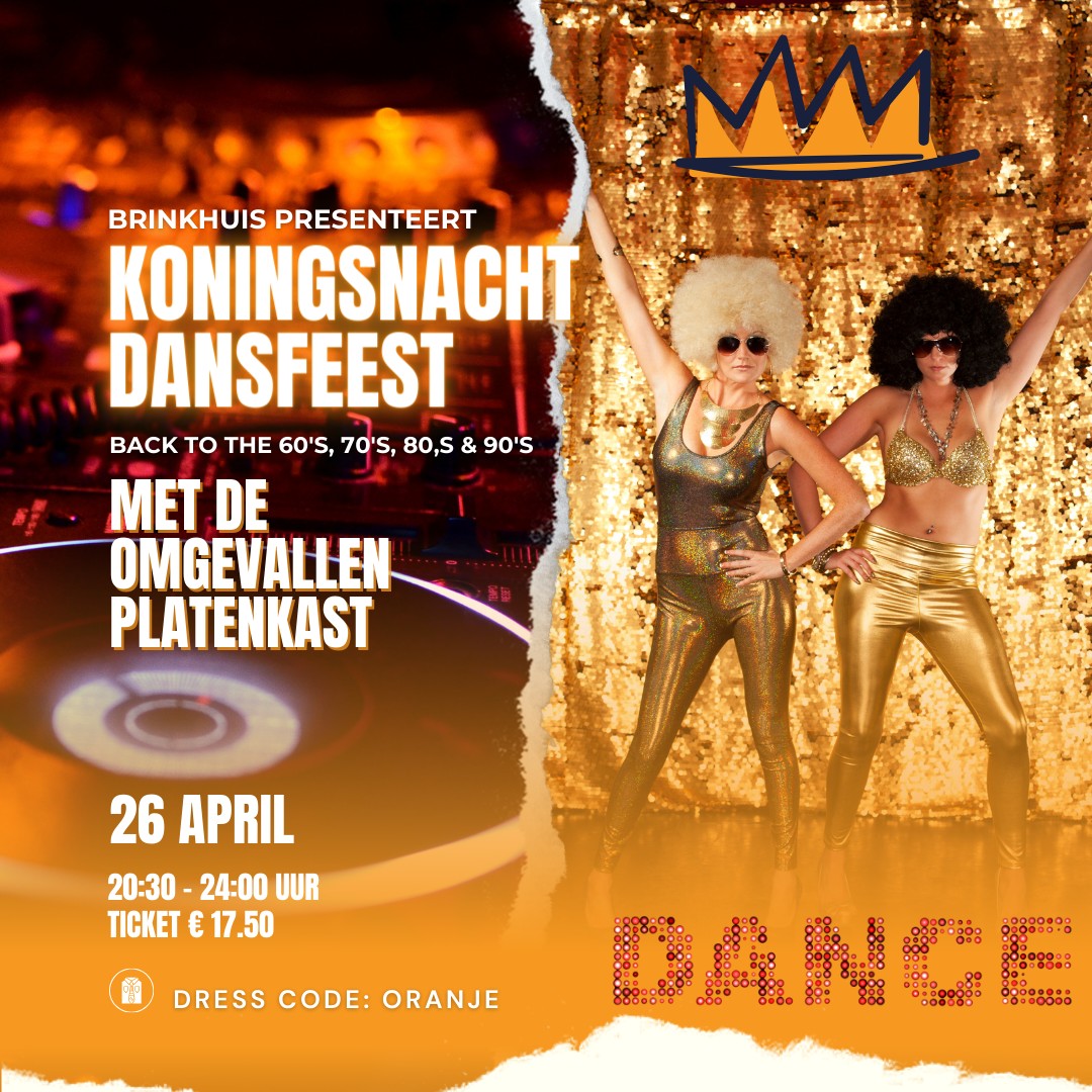 Koningsnacht Dansfeest € 17.50 entree! Vol =vol