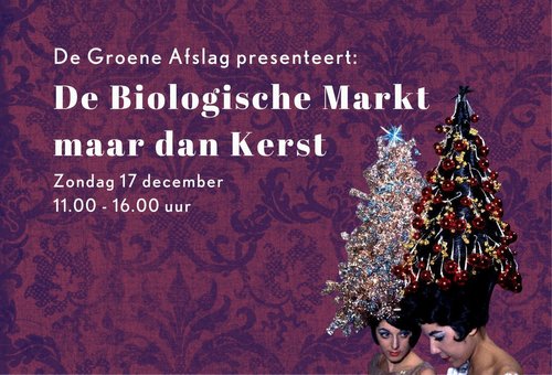 De biologische Kerstmarkt bij De Groene Afslag