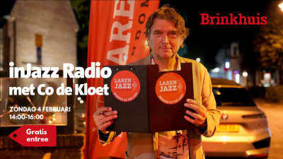 4 febr.: Lancering inJazz Radio met Co de Kloet in Brinkhuis