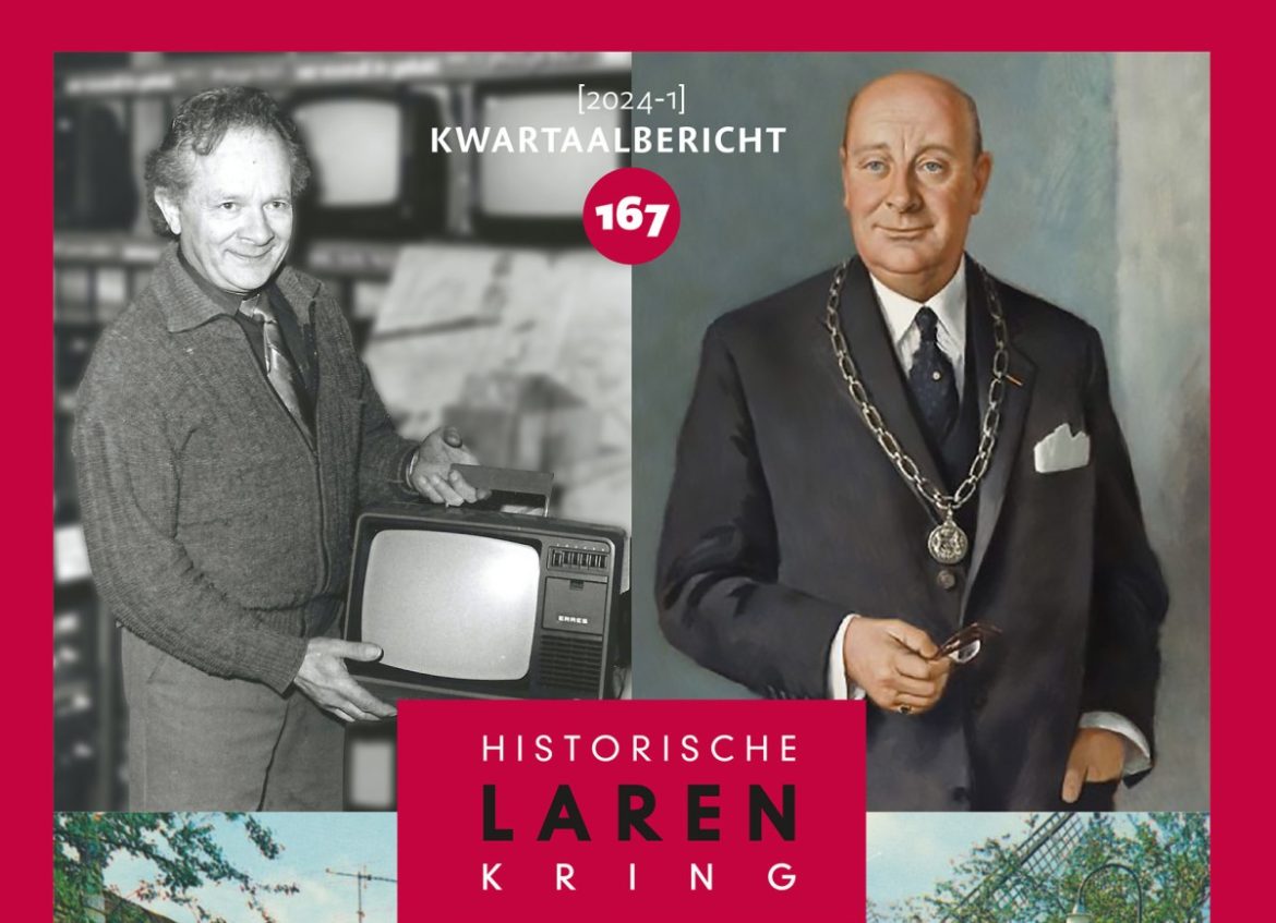 Kwartaalbericht 167 Historische Kring Laren (HKL) verschenen