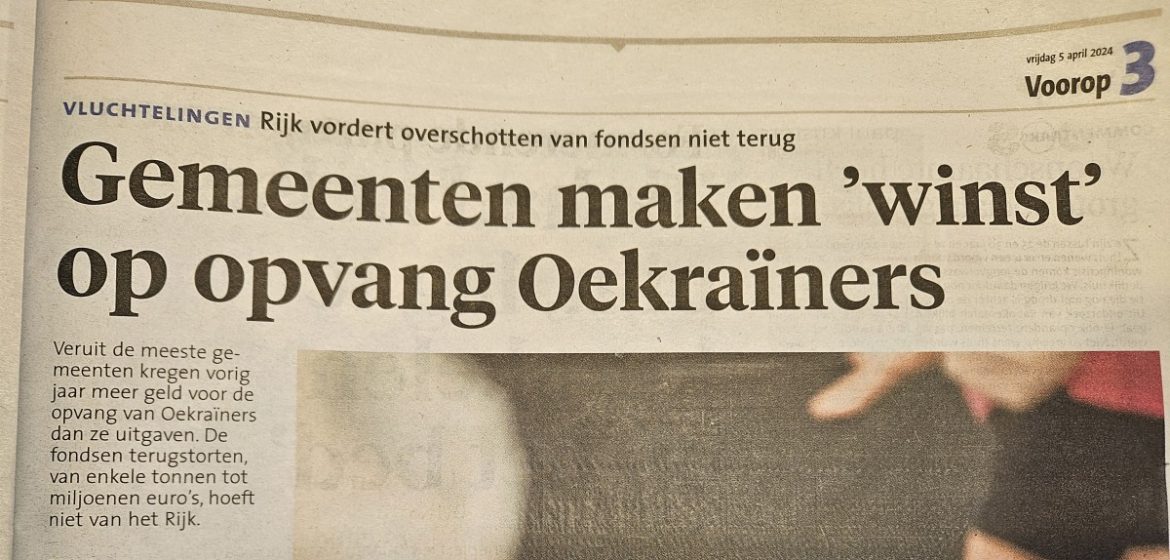 Gemeenten maken ‘winst’ op opvang Oekraïners (Rijk vordert overschotten van fondsen niet terug)