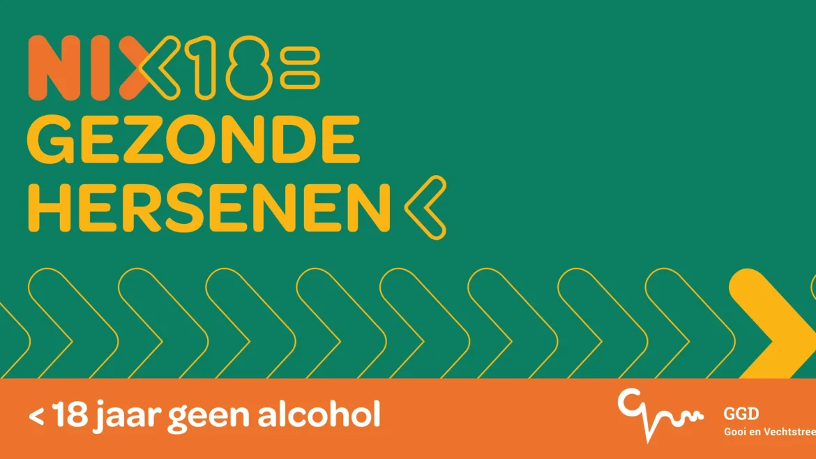 Campagne ‘NIX18 = Niet voor niks’ van start; jongeren in Gooi en Vechtstreek drinken te veel