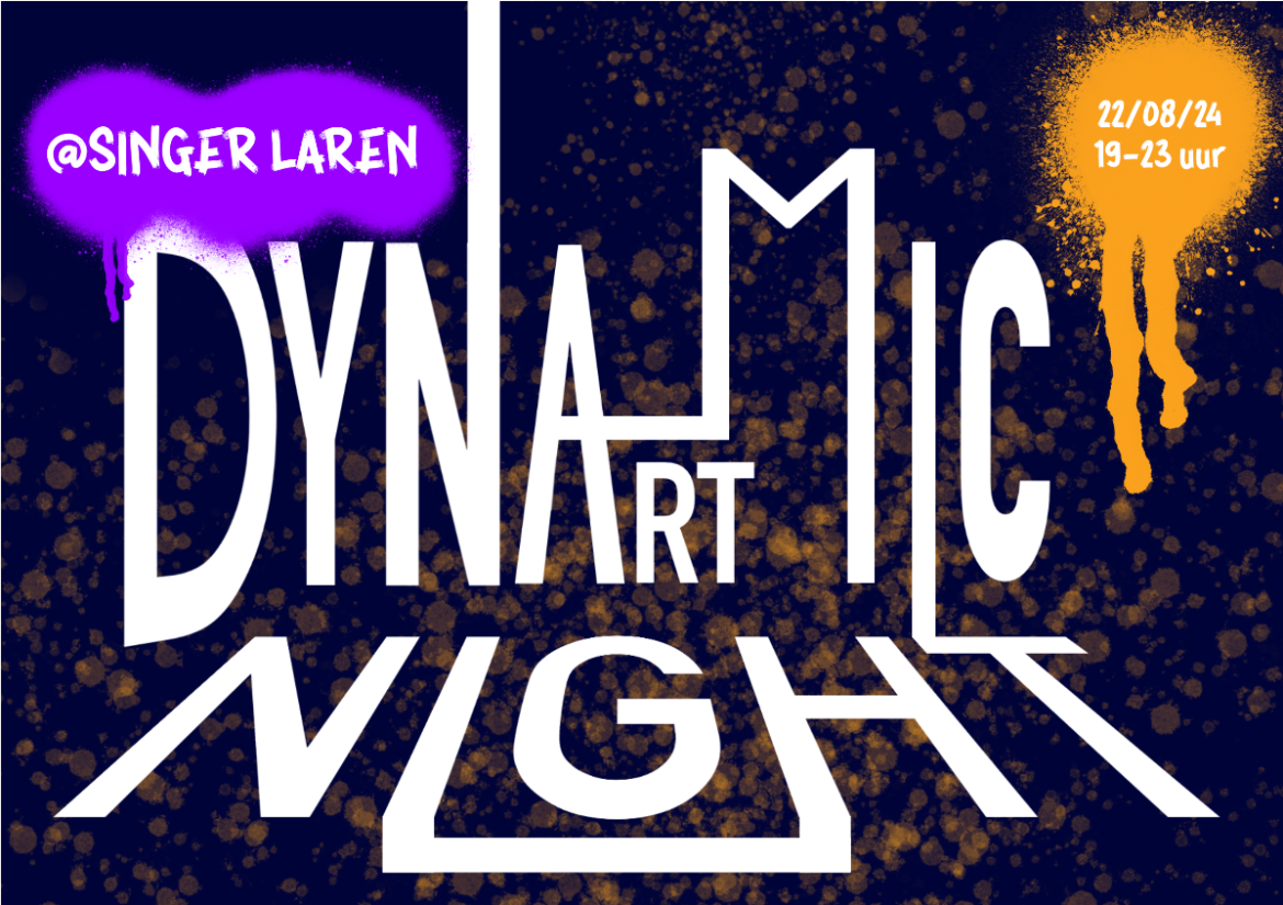 Vanavond Dynamic Art Night in Singer Laren