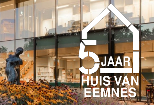 Huis van Eemnes viert 5-jarig bestaan met feestelijk programma voor jong en oud