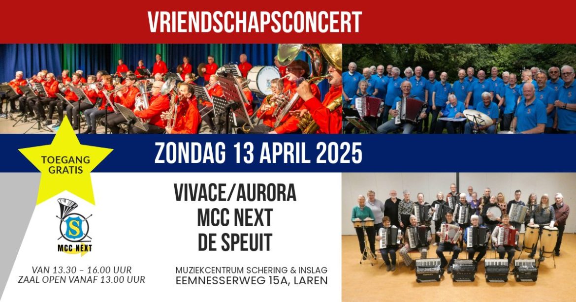Save the date! Vriendschapsconcert MCC next,  Vivace/Aurora, de Speuit