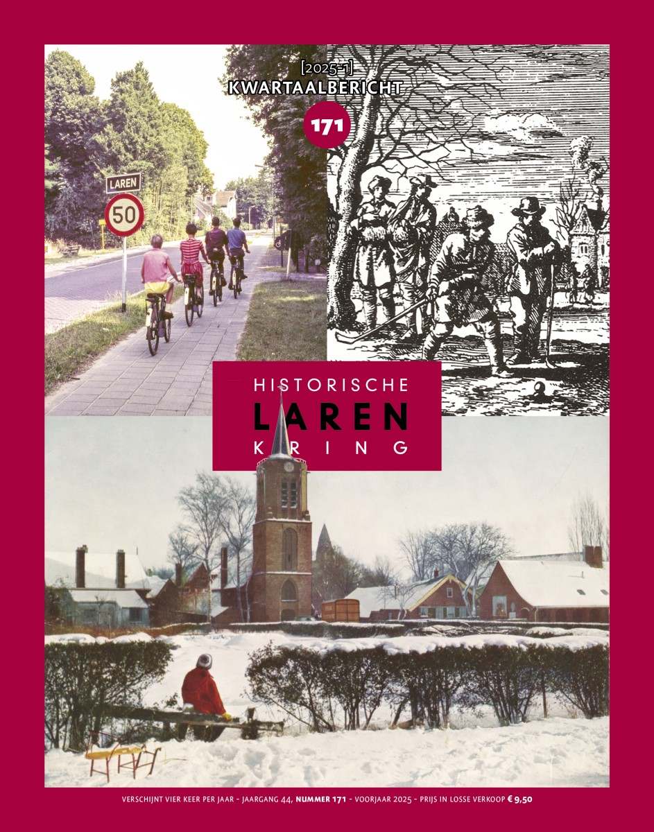 Kwartaalbericht 171 Historische Kring Laren is uit