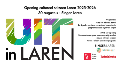 UIT in Laren – Opening cultureel seizoen 2025-2026