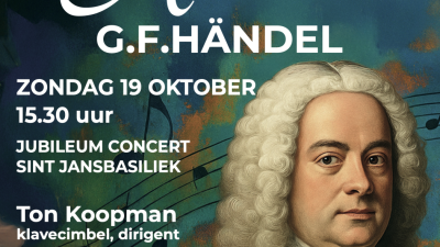 ALLERLAATSTE KAARTEN: Oratorium ‘Athalia’ /G.F.Händel 19 oktober 15.30 uur in Sint Jansbasiliek olv.Ton Koopman