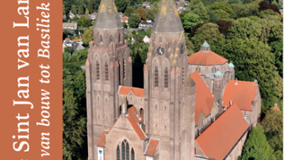 ‘De Sint Jan van Laren, van Bouw tot Basiliek’