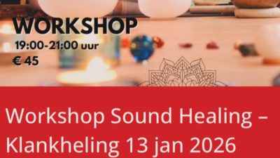 Sound Healing workshop verschoven