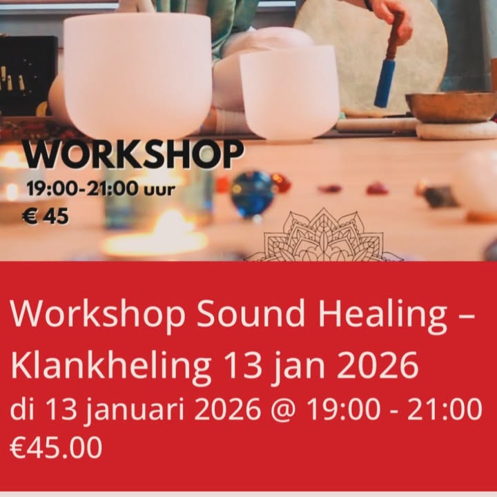 Sound Healing workshop verschoven