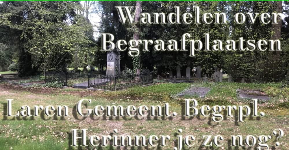 Wandelen over begraafplaatsen: Laren
