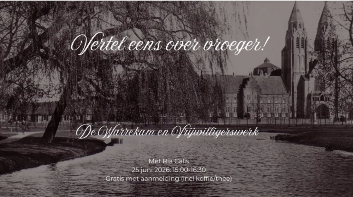 Vertel eens over vroeger: De Warrekam en vrijwilligers