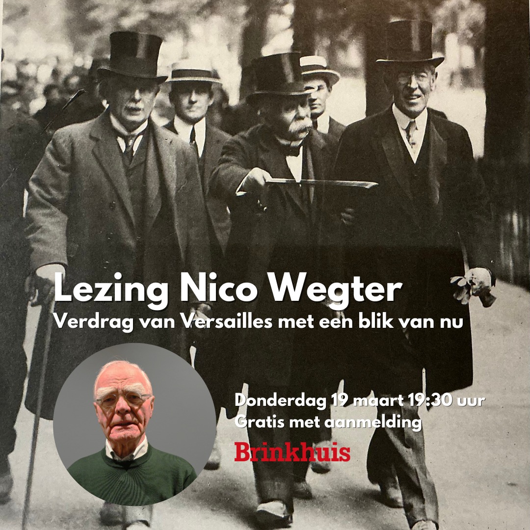 Lezing over Verdrag van Versailles met een blik van nu door Nico Wegter
