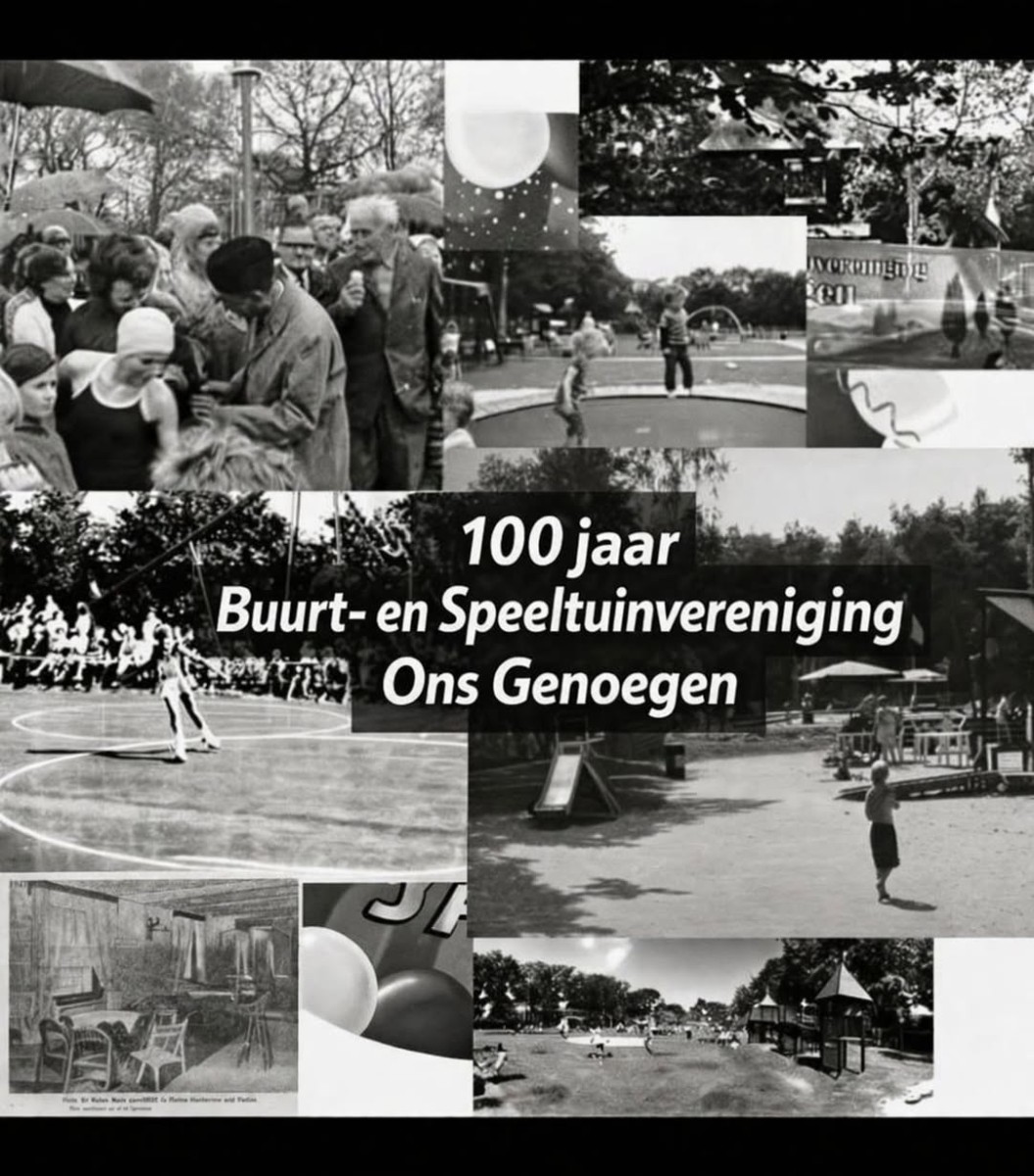 Buurt-en Speeltuinvereniging ‘Ons Genoegen’ op naar 100-jarig bestaan!