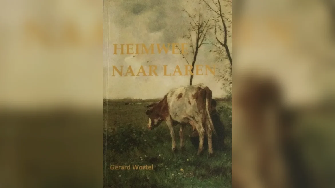 Gerard Wortel brengt ode aan Laren met nieuwe gedichtenbundel ‘Heimwee naar Laren’