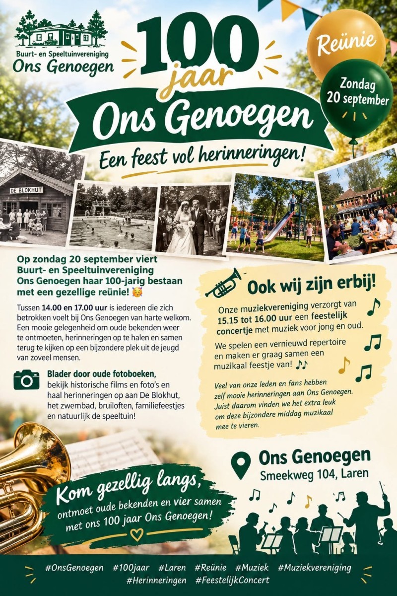 Vandaag: 100 jaar ‘Ons Genoegen’… reünie!