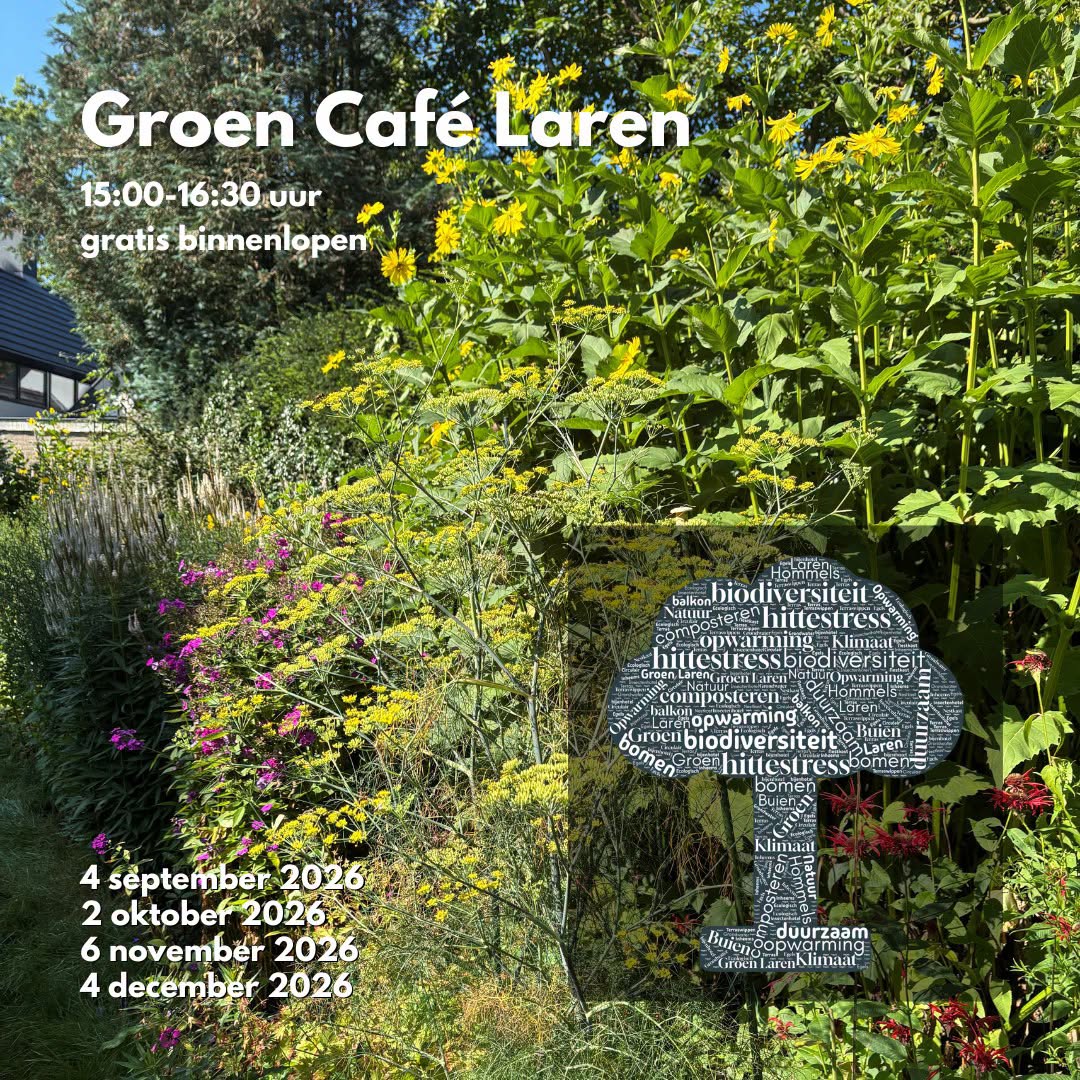 Groen Café Laren: Maak van jouw tuin of balkon een groen paradijs!