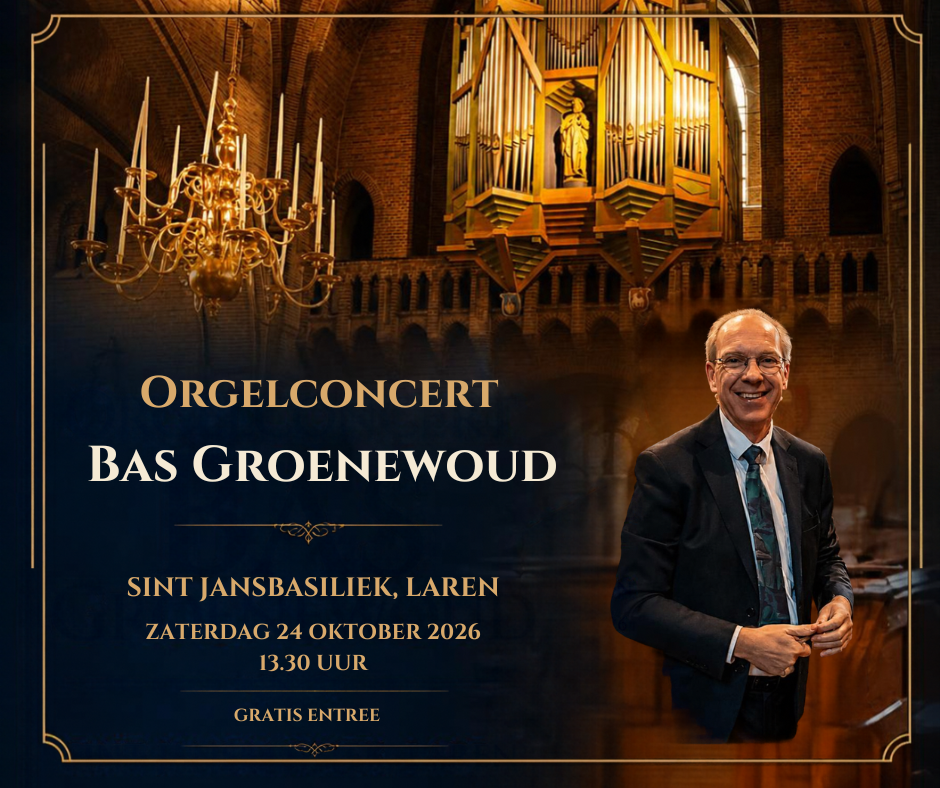 Orgelconcert door Bas Groenewoud, 24 oktober in Sint Jansbasiliek